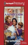 A FATHER'S VOW - Elizabeth August - 9781459279742