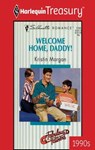 WELCOME HOME, DADDY! - Kristin Morgan - 9781459279926