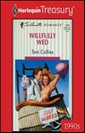 Willfully Wed - Toni Collins - 9781459279988