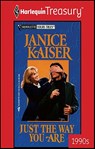 Just the Way You Are - Janice Kaiser - 9781459280922