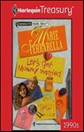 Let's Get Mommy Married - Marie Ferrarella - 9781459281004