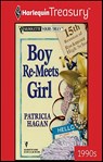 Boy Re-Meets Girl - Patricia Hagan - 9781459281127