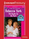 TILL DEATH US DO PART - Rebecca York - 9781459283718