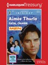 FATAL CHARM - Aimée Thurlo - 9781459283855
