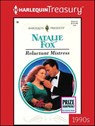 Reluctant Mistress - Natalie Fox - 9781459284647