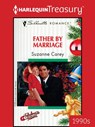 FATHER BY MARRIAGE - Suzanne Carey - 9781459287853