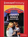 Child of Mine - Jennifer Mikels - 9781459288270
