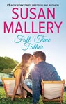 FULL-TIME FATHER - Susan Mallery - 9781459291317