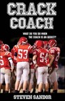 Crack Coach - SANDOR,  Steven - 9781459409804