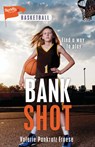 Bank Shot - Valerie Pankratz Froese - 9781459416390