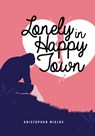 Lonely in Happy Town - Kristopher Mielke - 9781459420038