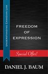 Freedom of Expression - Daniel J. Baum - 9781459723177