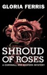 Shroud of Roses - FERRIS,  Gloria - 9781459730601