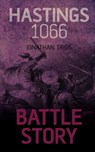 Hastings 1066 - Jonathan Trigg - 9781459733992