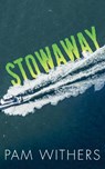 Stowaway - WITHERS,  Pam - 9781459741911