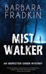 Mist Walker - Barbara Fradkin - 9781459751040