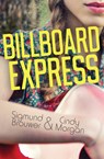 Billboard Express - Sigmund Brouwer - 9781459811089
