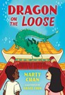 Dragon on the Loose - Marty Chan - 9781459834217