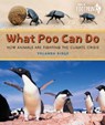 What Poo Can Do: How Animals Are Fighting the Climate Crisis - Yolanda Ridge - 9781459835412