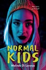 Normal Kids - Melinda Di Lorenzo - 9781459838574