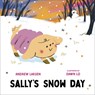 Sally's Snow Day - Andrew Larsen - 9781459839762