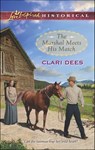 The Marshal Meets His Match - Clari Dees - 9781460301265