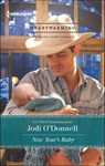New Year's Baby - Jodi O'Donnell - 9781460301326