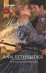Haunted by the Earl's Touch - Ann Lethbridge - 9781460303856