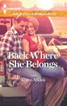 Back Where She Belongs - Dawn Atkins - 9781460307212