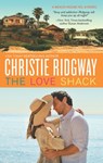 The Love Shack - Christie Ridgway - 9781460309773