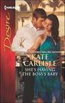 She's Having the Boss's Baby - Kate Carlisle - 9781460312216