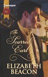 The Scarred Earl - Elizabeth Beacon - 9781460312506