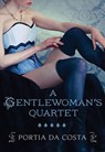A Gentlewoman's Quartet - Portia Da Costa - 9781460314982