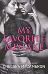 My Favorite Mistake - Chelsea M. Cameron - 9781460318102