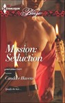 Mission: Seduction - Candace Havens - 9781460318232