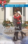 Twas the Week Before Christmas - Olivia Miles - 9781460322840