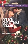 Colton Christmas Rescue - Beth Cornelison - 9781460323069