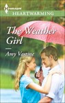 The Weather Girl - Amy Vastine - 9781460326350