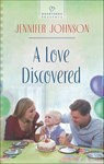 A Love Discovered - Jennifer Johnson - 9781460328088