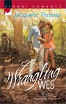 Wrangling Wes - Jacquelin Thomas - 9781460329047