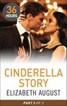 Cinderella Story: Part 3 - Elizabeth August - 9781460330937