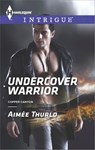 Undercover Warrior - Aimée Thurlo - 9781460335208