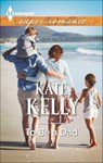 To Be a Dad - Kate Kelly - 9781460337400