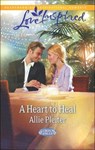 A Heart to Heal - Allie Pleiter - 9781460337448