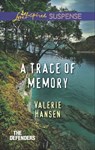 A Trace of Memory - Valerie Hansen - 9781460337530