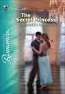 The Secret Princess - Elizabeth Harbison - 9781460338124