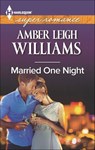 Married One Night - Amber Leigh Williams - 9781460341117