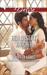 Her Desert Knight - Jennifer Lewis - 9781460342640
