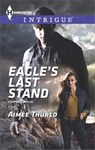 Eagle's Last Stand - Aimée Thurlo - 9781460343999