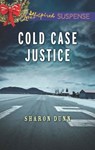 Cold Case Justice - Sharon Dunn - 9781460344194